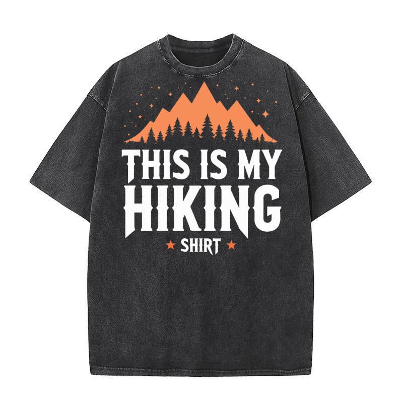 This is my hiking Washed T-Shirt