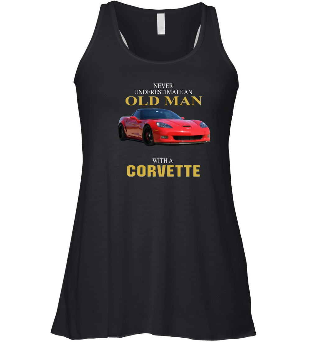 Never underestimate an old man with a Corvette Women's Flowy Tank Top