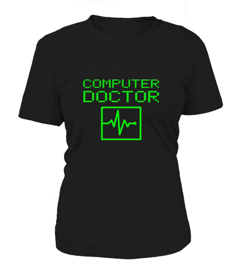 Computer Doctor Funny Tech Support Repair Women's T-Shirt