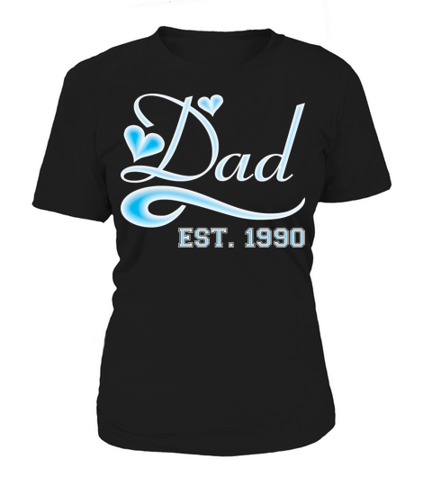 Dad Established 1990 Happy Fathers Day Women's T-Shirt