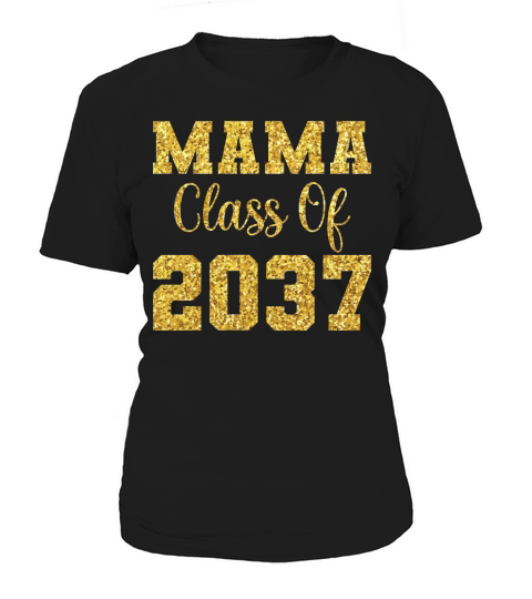 Mama Class Of 2037 Women's T-Shirt
