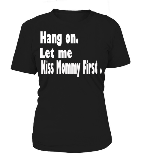 MOMMY FIRST Women's T-Shirt