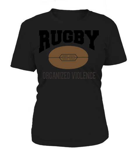Rugby Organized Violence Women's T-Shirt