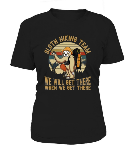 Sloth Hiking Team We Will Get There Funny Vintage Women's T-Shirt