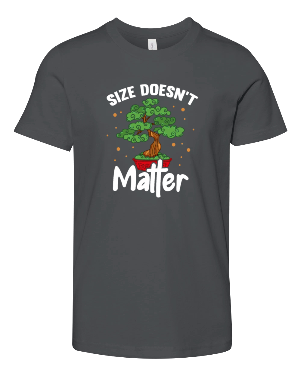 Size Doesnt Matter Bonsai Tree Youth Unisex Jersey Tee