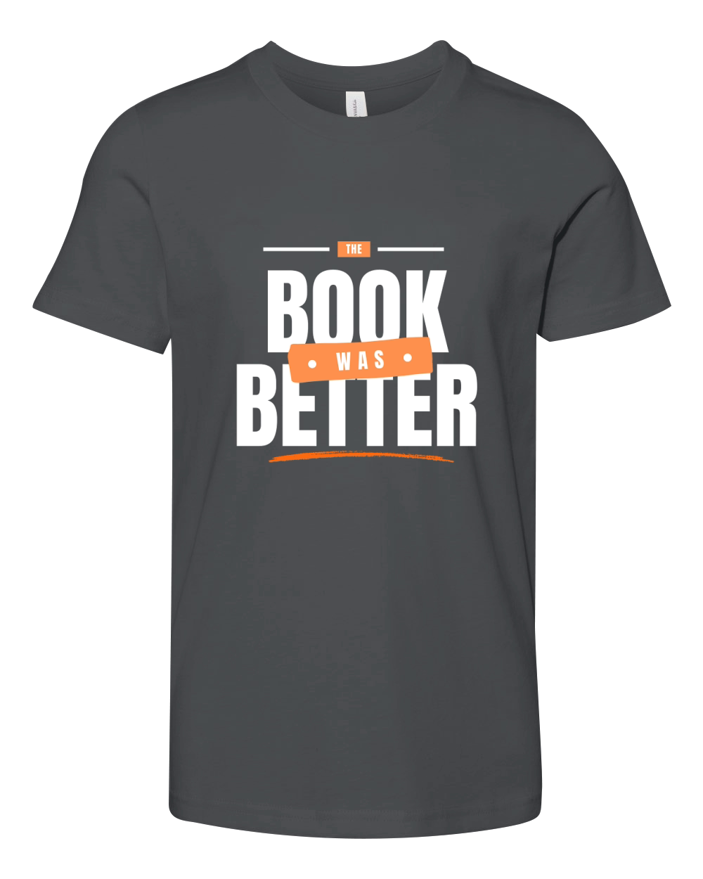 the book was better 3 Youth Unisex Jersey Tee