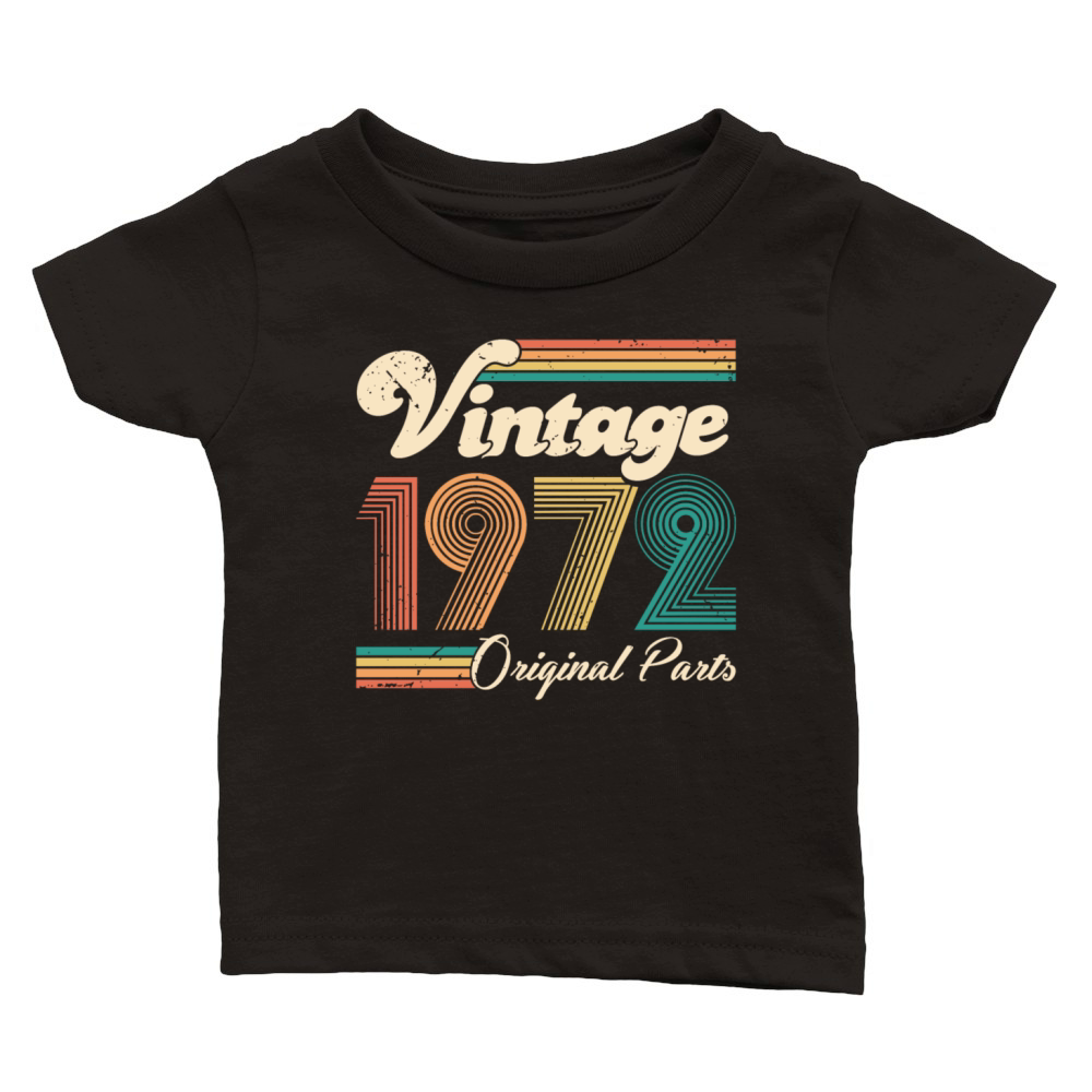 Vintage 1972 50th Birthday Fiftieth Gift Classic Baby Crewneck T-shirt