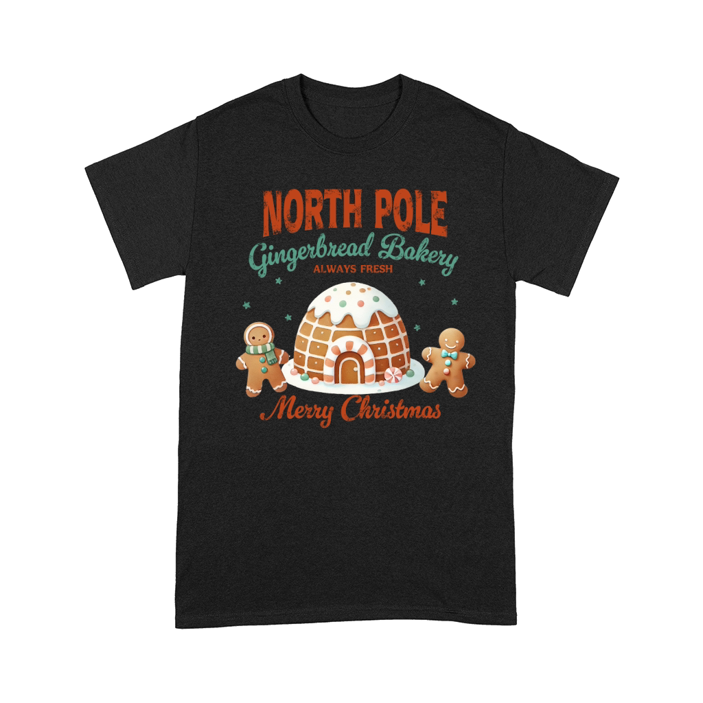 North Pole Gingerbread Bakery Always fresh merry christmas Comfort T-shirt