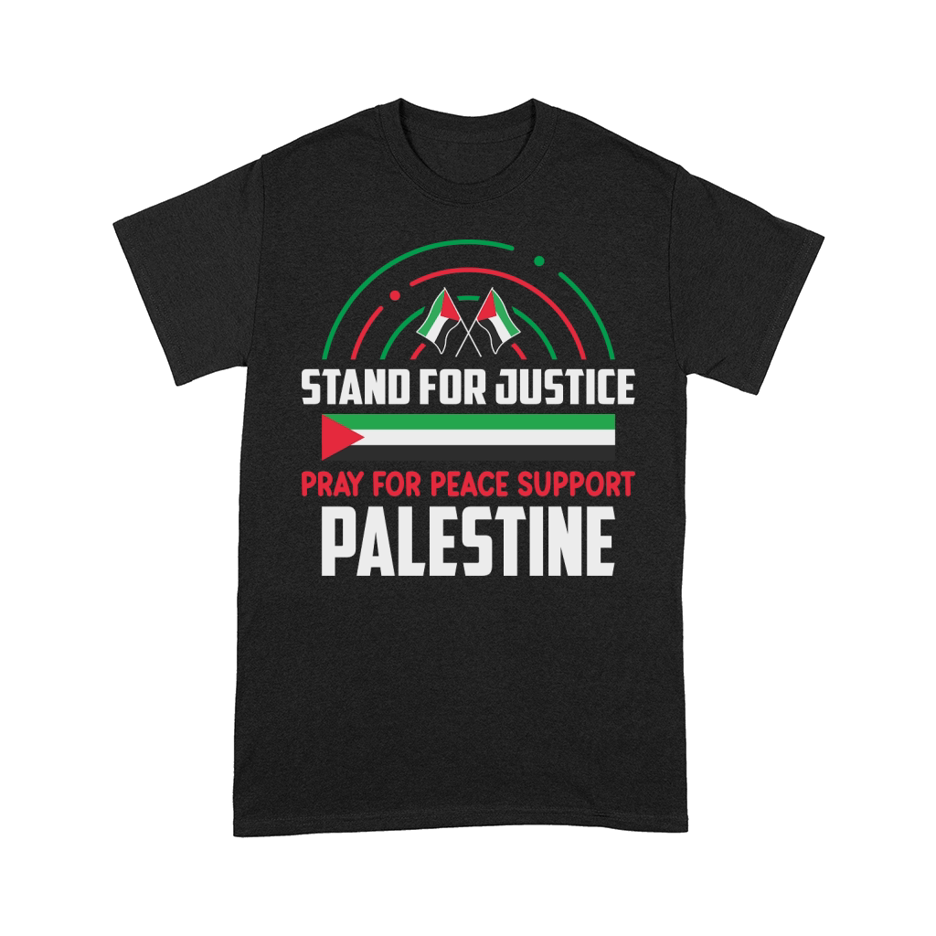 Stand For Justice Pray For Peace Support Palestine 06 Comfort T-shirt
