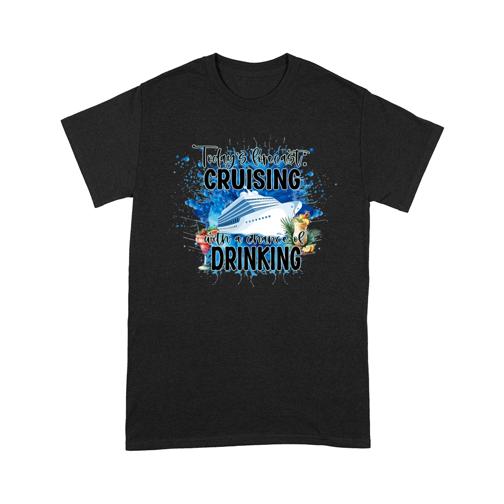 todays forecast cruising with a chance of drinking Comfort T-shirt