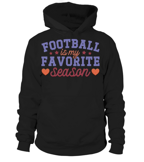 Football Is My Favorite Season color grunge Hoodie Unisex