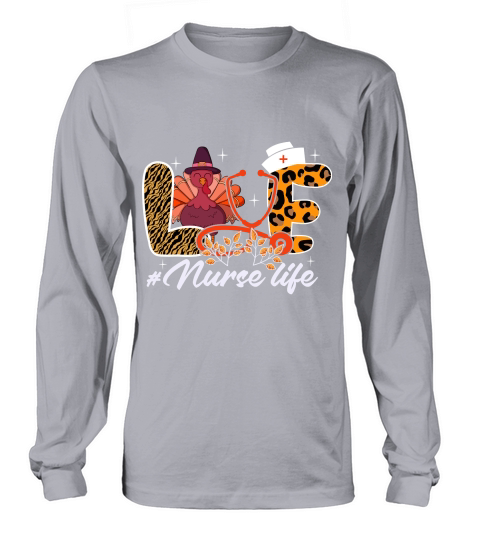 Thanksgiving   love nurse life Long sleeved Unisex