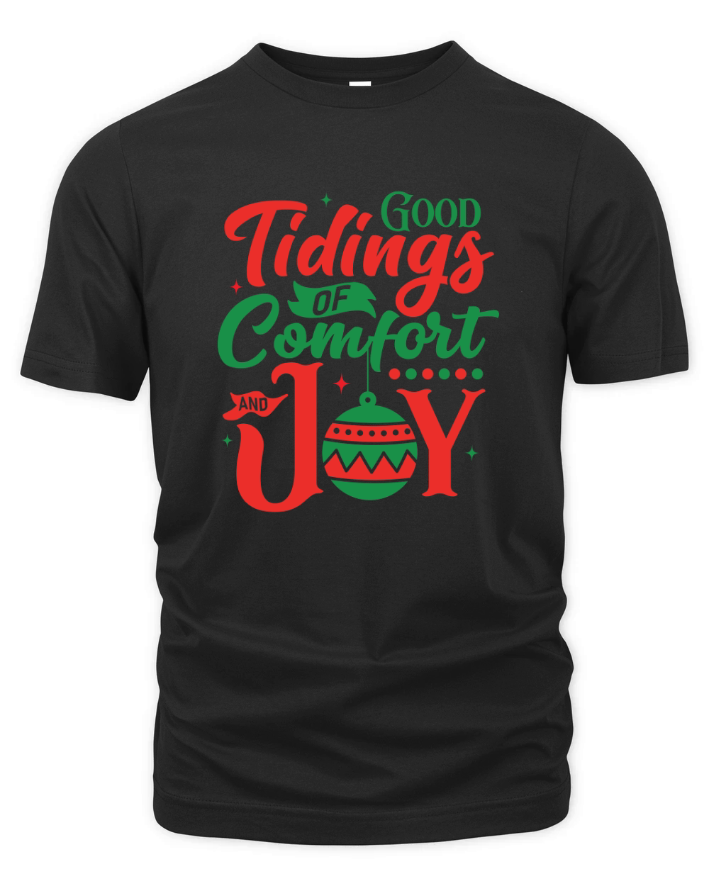 Good tidings of comfort joy Organic Unisex T-shirt