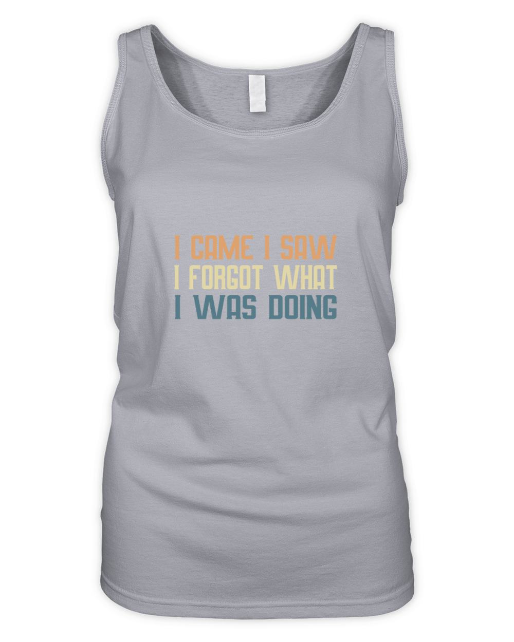 I came i saw i forgot what i was doing Organic Women's Tank Top