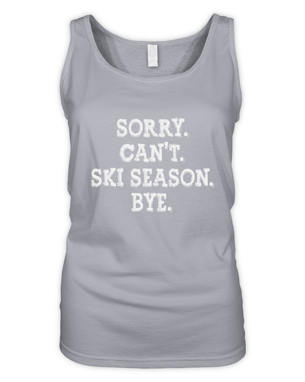 Sorry cant ski season Organic Women's Tank Top