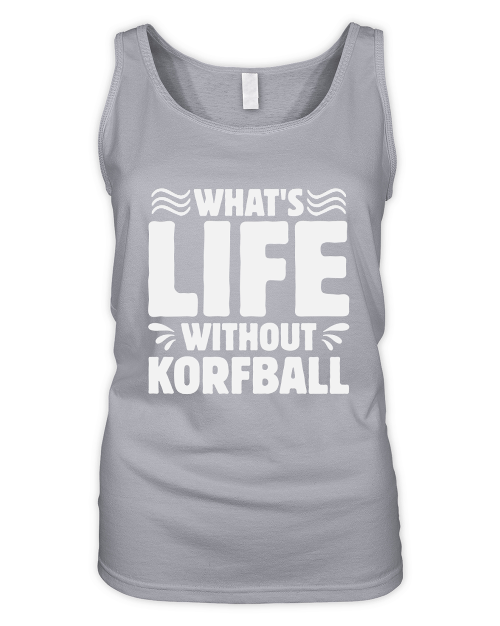 Whats Life Without Korfball Organic Women's Tank Top