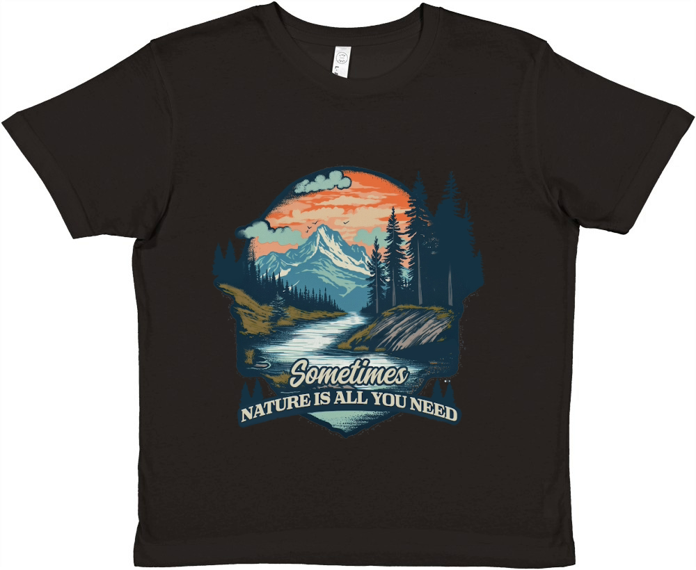 Sometimes Nature Is All You Need Premium Kids Crewneck T-shirt