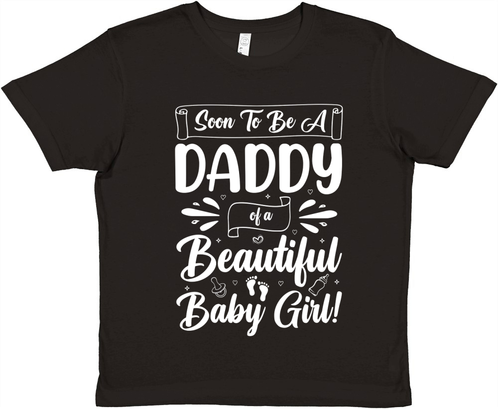 Soon To Be A Daddy of a Beautiful Baby Girl  (2) Premium Kids Crewneck T-shirt