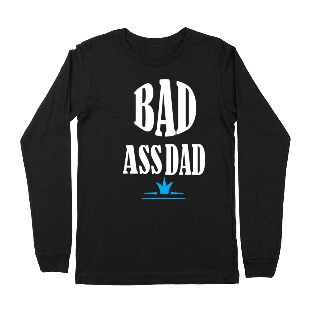 BAD ASS DAD HAPPY FATHERS DAY Premium Long Sleeve