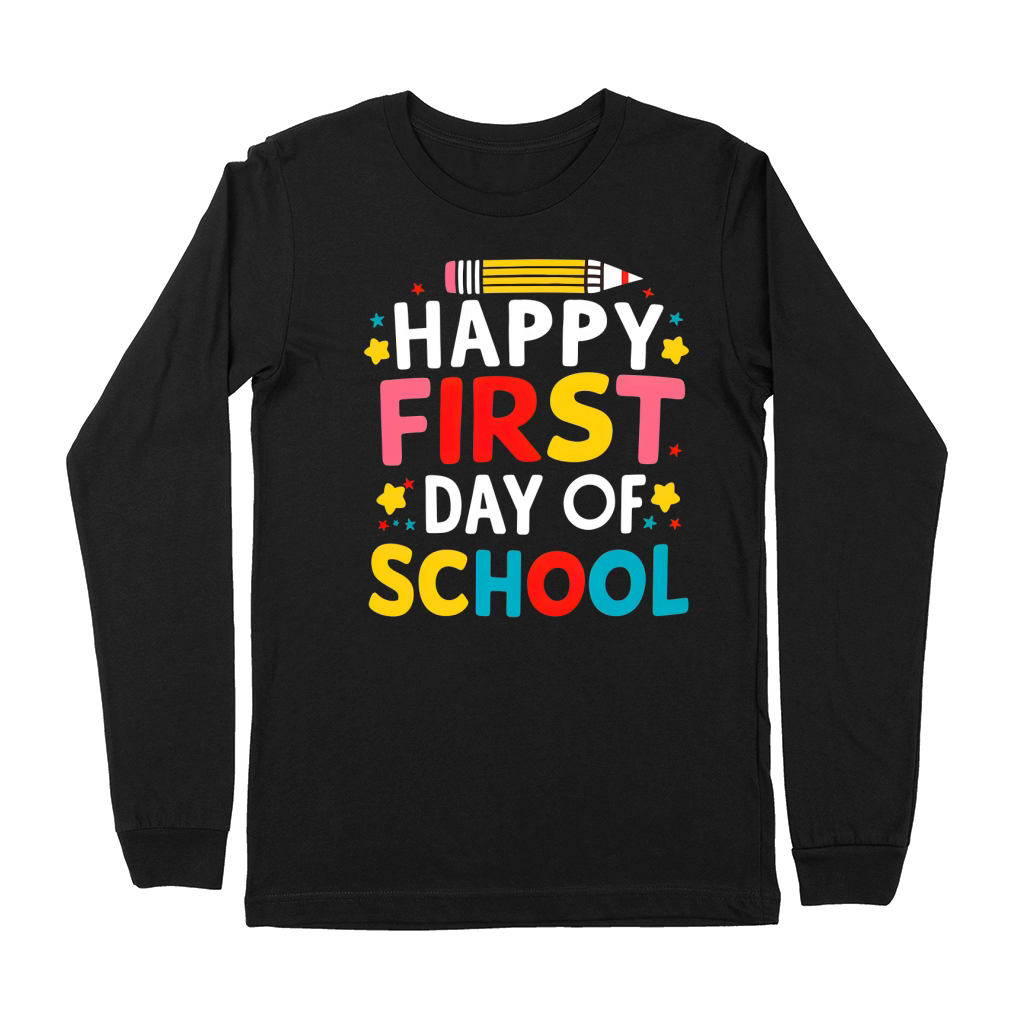 Happy first day of school Premium Long Sleeve