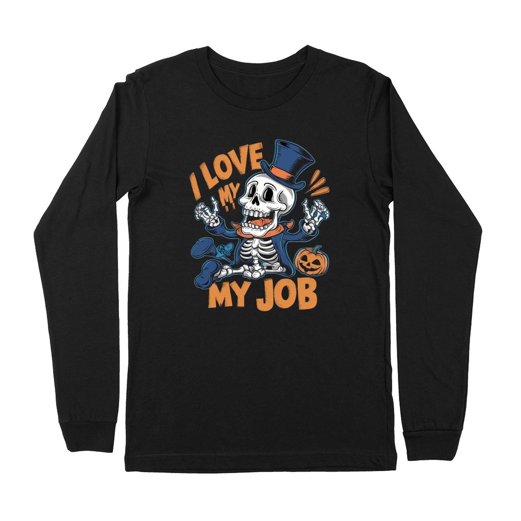 I Love My Job Premium Long Sleeve
