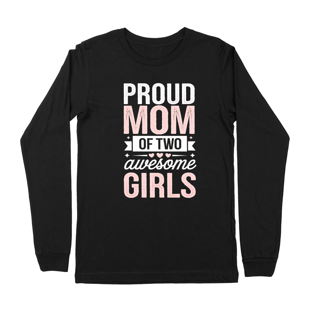 Proud Mom Of Two Awesome Girls 02 Premium Long Sleeve