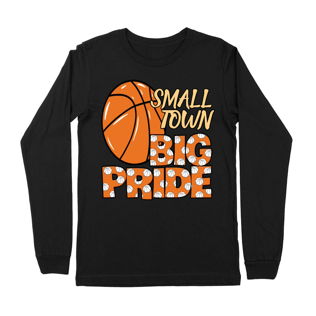 Small Town Big Pride Basketball Premium Long Sleeve