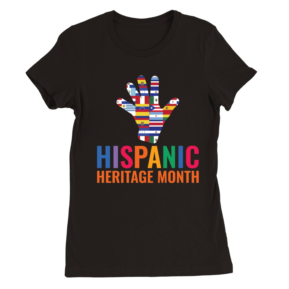 Hispanic Heritage Month Premium Womens Crewneck T-shirt