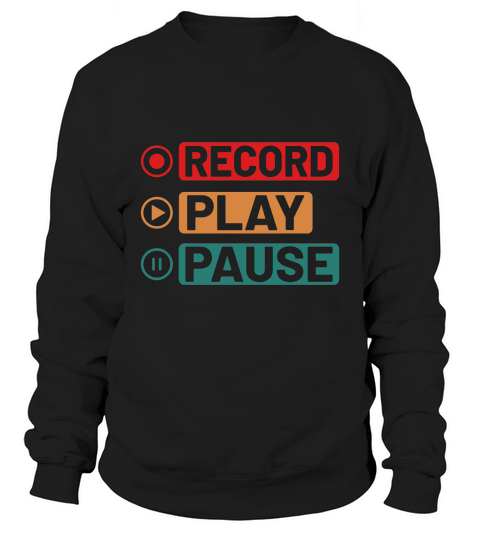 Music Record Play Pause Sweatshirt Unisex