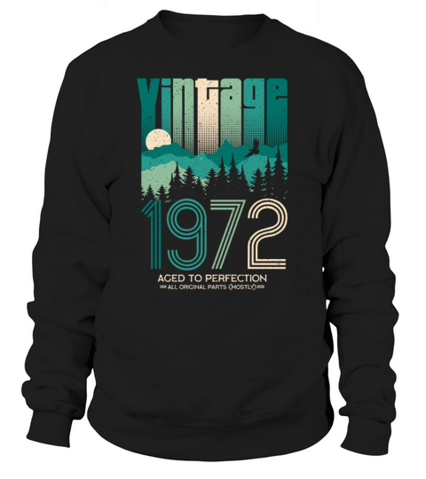 Vintage 1972 - 50 years old - 50th birthday gift Sweatshirt Unisex