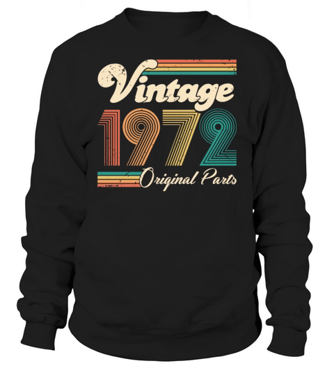 Vintage 1972 50th Birthday Fiftieth Gift Sweatshirt Unisex