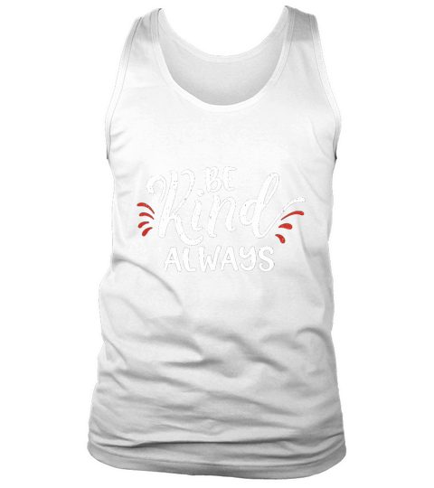 Be kind, always 2 Tank Top Unisex