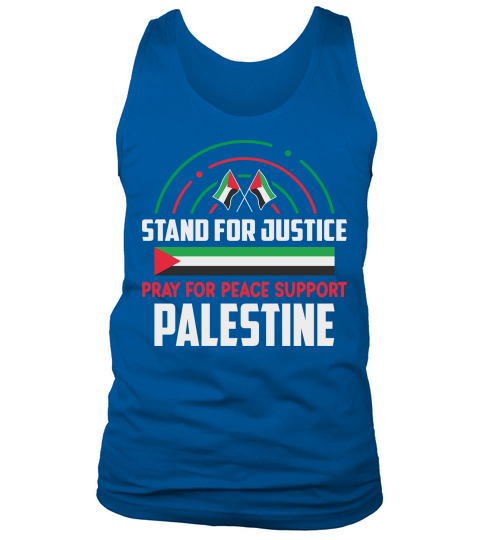 Stand For Justice Pray For Peace Support Palestine 06 Tank Top Unisex