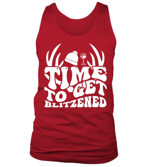 Time to get Blitzened Tank Top Unisex