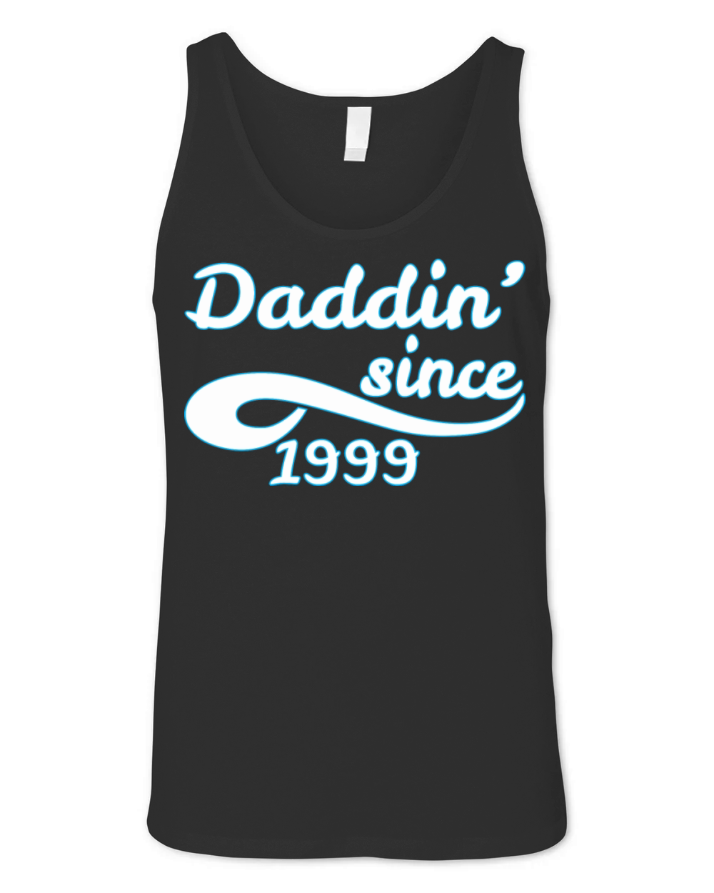 Daddin Since 1999 Happy Fathers Day Unisex Jersey Tank