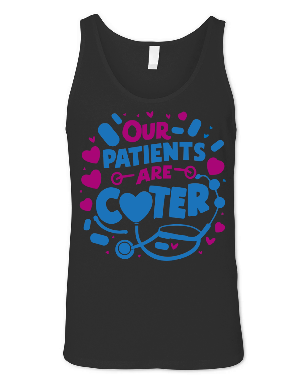 Our patients are coter Unisex Jersey Tank