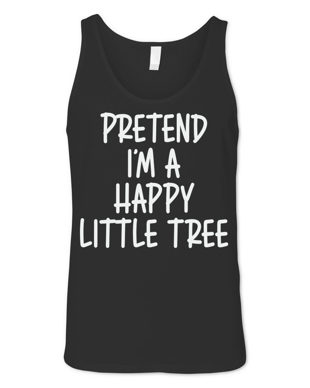Pretend Happy Little Tree Unisex Jersey Tank