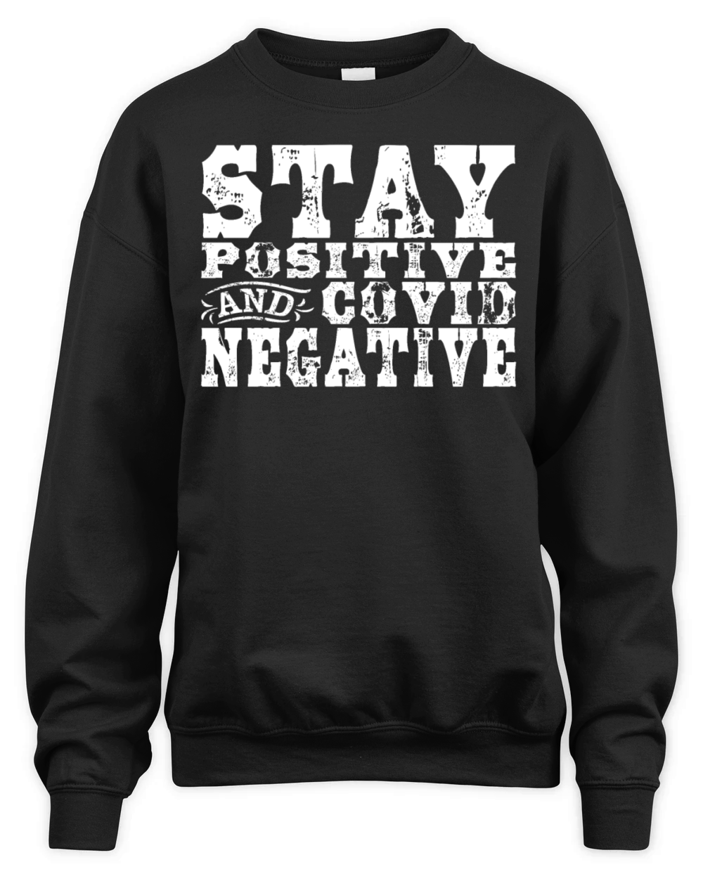 Funny COVID Quote Unisex Premium Crewneck Sweatshirt