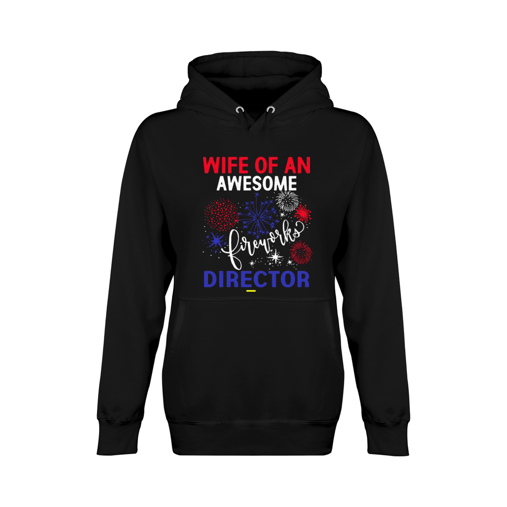 WIFE FIREWORKS DIRECTOR Funny USA 4th Of July Unisex Premium Pullover Hoodie