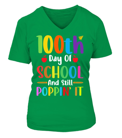 100 Days Of School And Still Poppin V-neck T-Shirt Woman