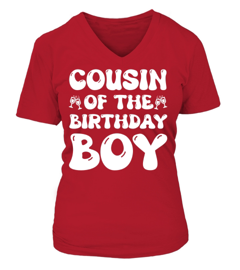 Cousin of the Birthday Boy  (2) V-neck T-Shirt Woman