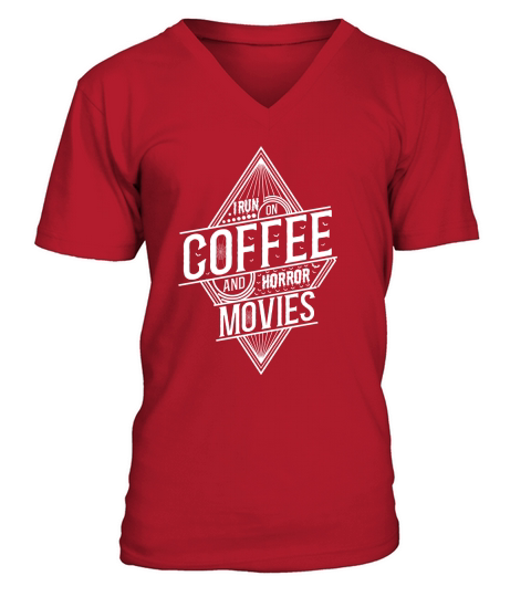 I run on coffef and horror movies 02 V-Neck T-shirt