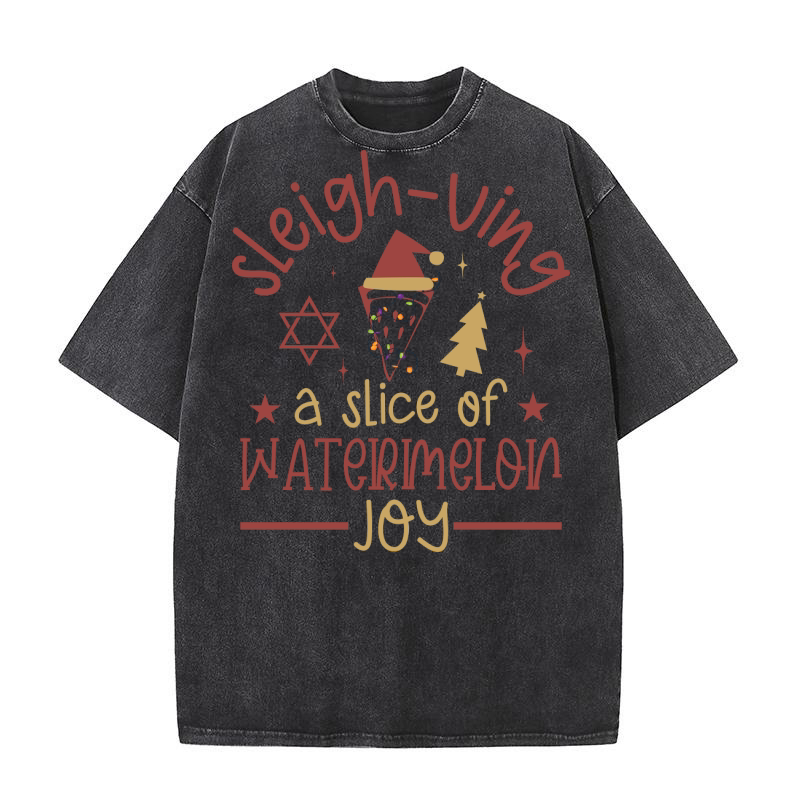 Sleigh ving a slice of watermelon joy Washed T-Shirt