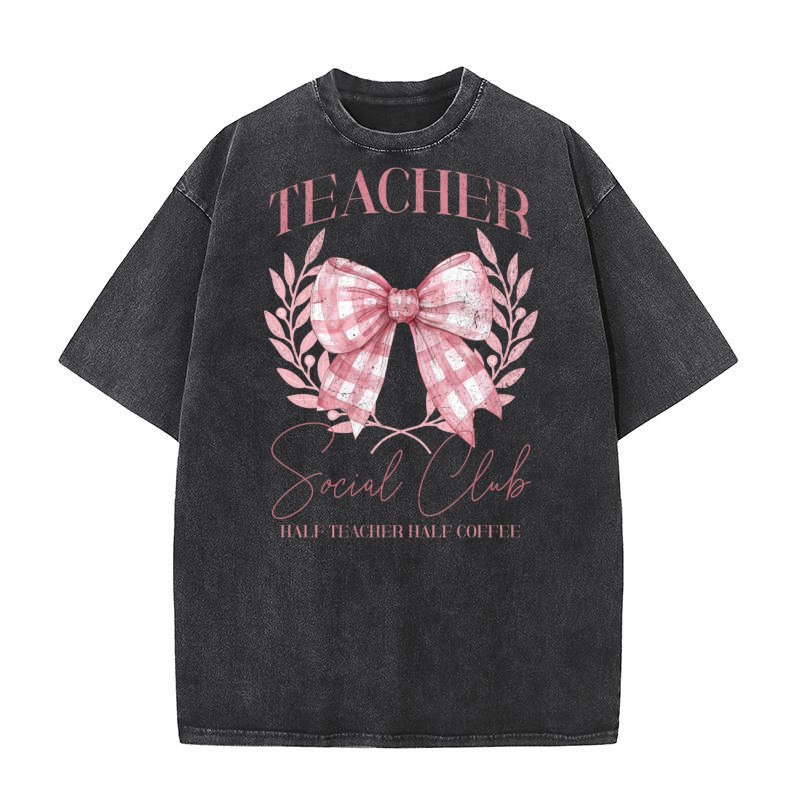Teacher social club Half Teacher Half Coffee Washed T-Shirt