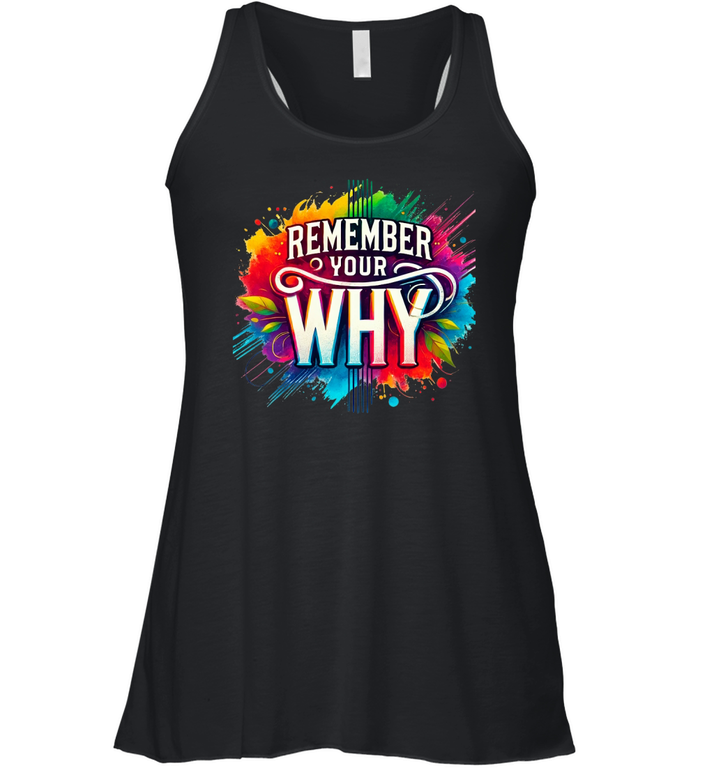 Remember your why Women's Flowy Tank Top