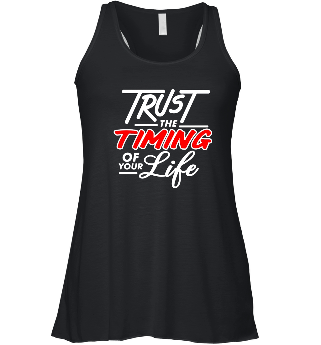 Trust the Timing of Your Life Women's Flowy Tank Top