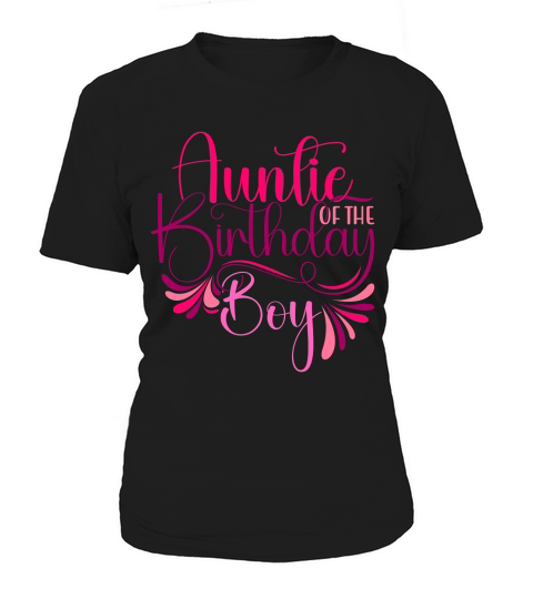 Auntie Of The Birthday Boy 1 Women's T-Shirt
