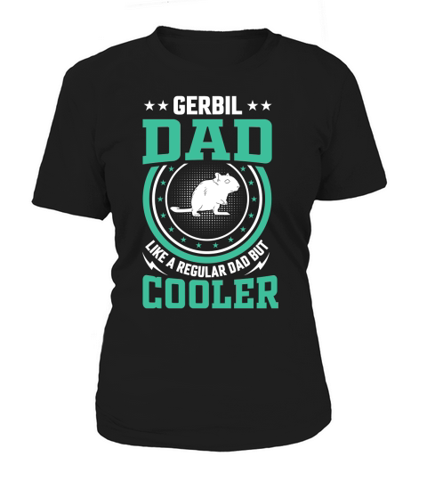 Gerbil dad like a regular dad but cooler (8) Women's T-Shirt