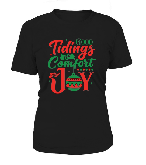 Good tidings of comfort joy Women's T-Shirt