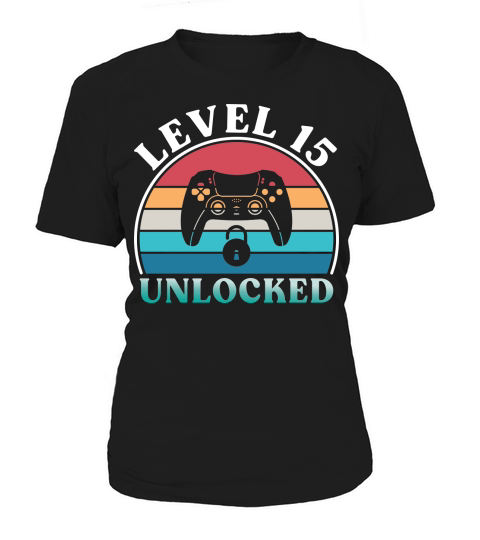 Level 15 unlocked Women's T-Shirt